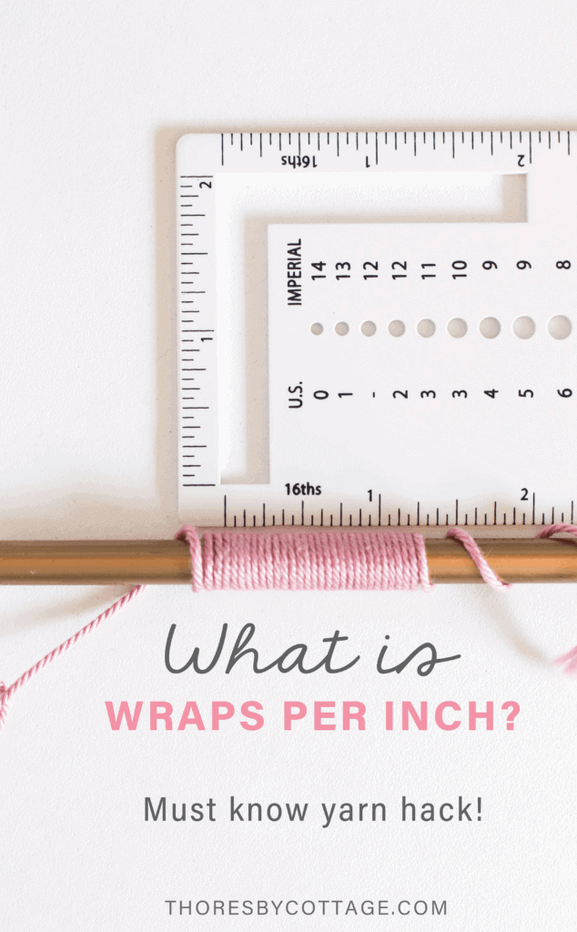 What is wraps per inch? How to measure wpi | Yarn hacks